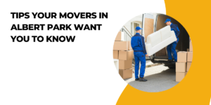 Tips Your Movers in Albert Park